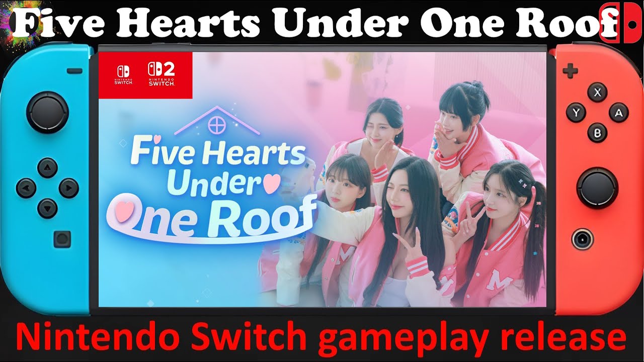 Five Hearts Under One Roof - Nintendo Switch / Switch 2 Compatible gameplay release