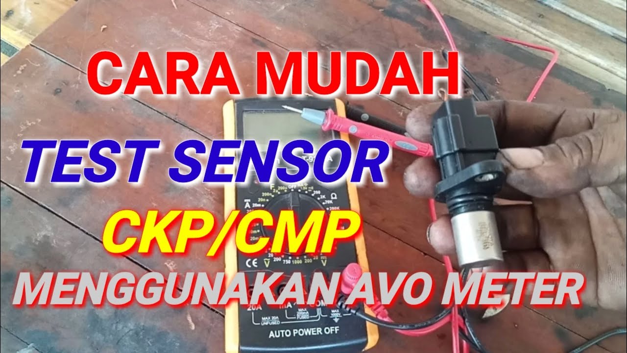 Cara test sensor CKP dan CMP menggunakan AVO Meter
