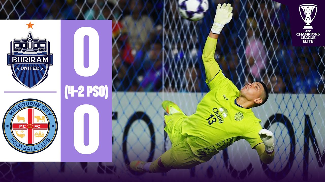 Ten-Man BURIRAM prevail after shootout! | Buriram United 🇹🇭 vs Melbourne 🇦🇺 | Highlights ACL Elite™
