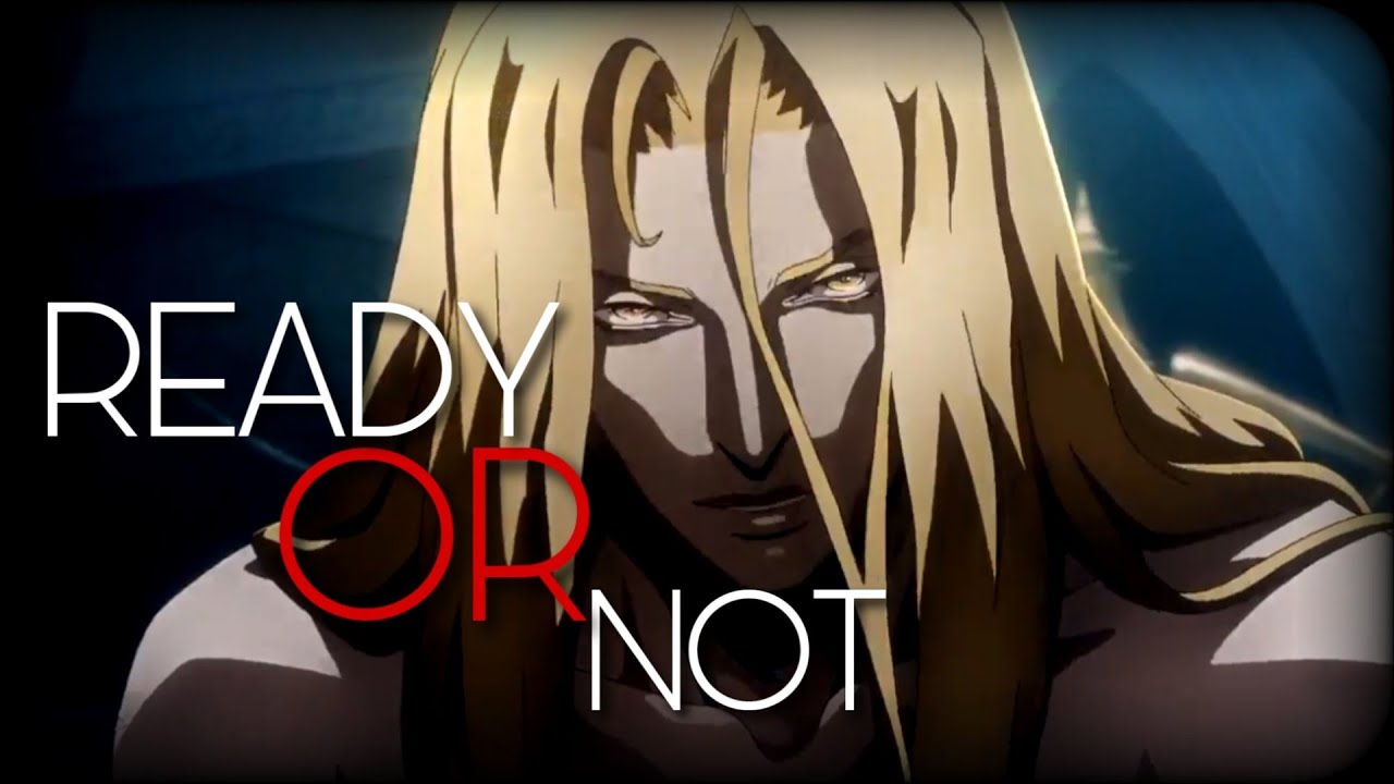 Ready or Not| AMV | Castlevania