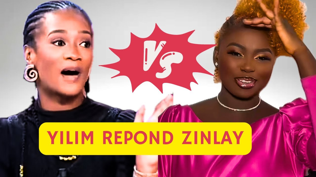 Yilim dit ce qu’elle pense de Zinlay ( Affoué)