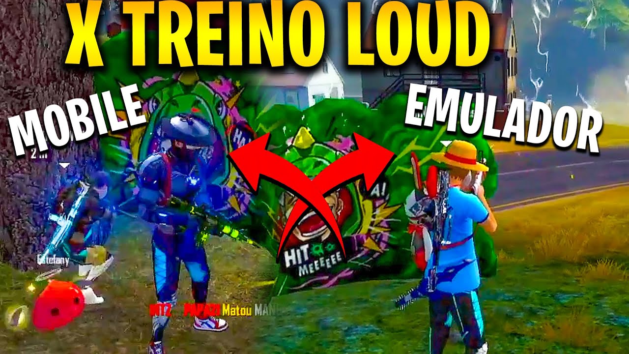 X TREINO LOUD - WILL, VINIZX, SHARIN E BRADOCK VS SINCE, REKON, EMULADOR TEM MUITA VANTAGEM?