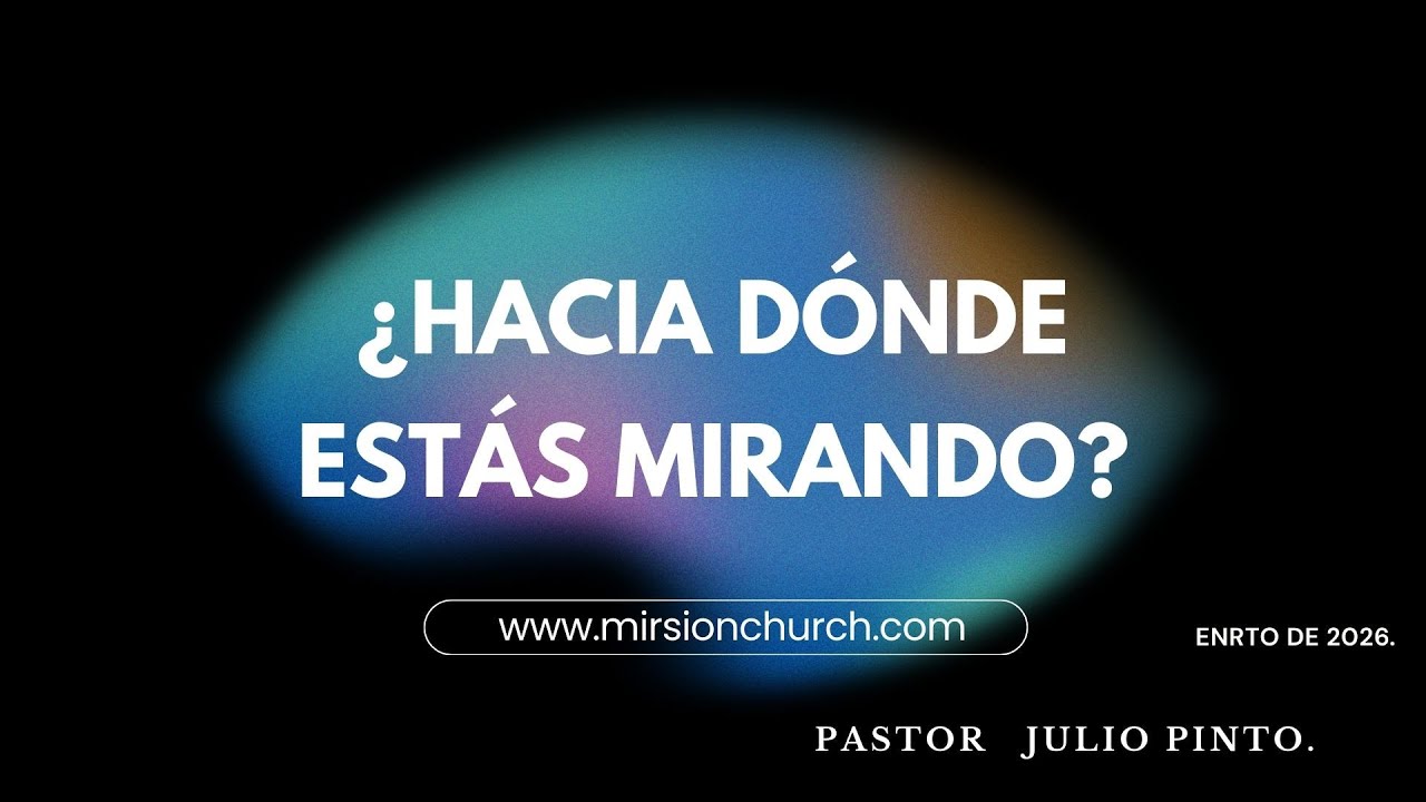 ¿Hacia dónde estás mirando?