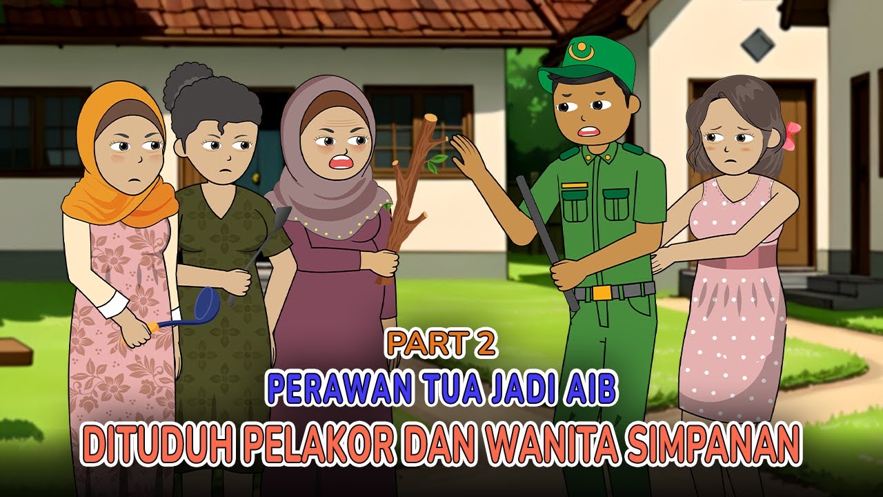 Sering Difitnah Emak-Emak Kampung, Jadi Pelakor & Wanita Simpanan Part 2 | Drama Animasi