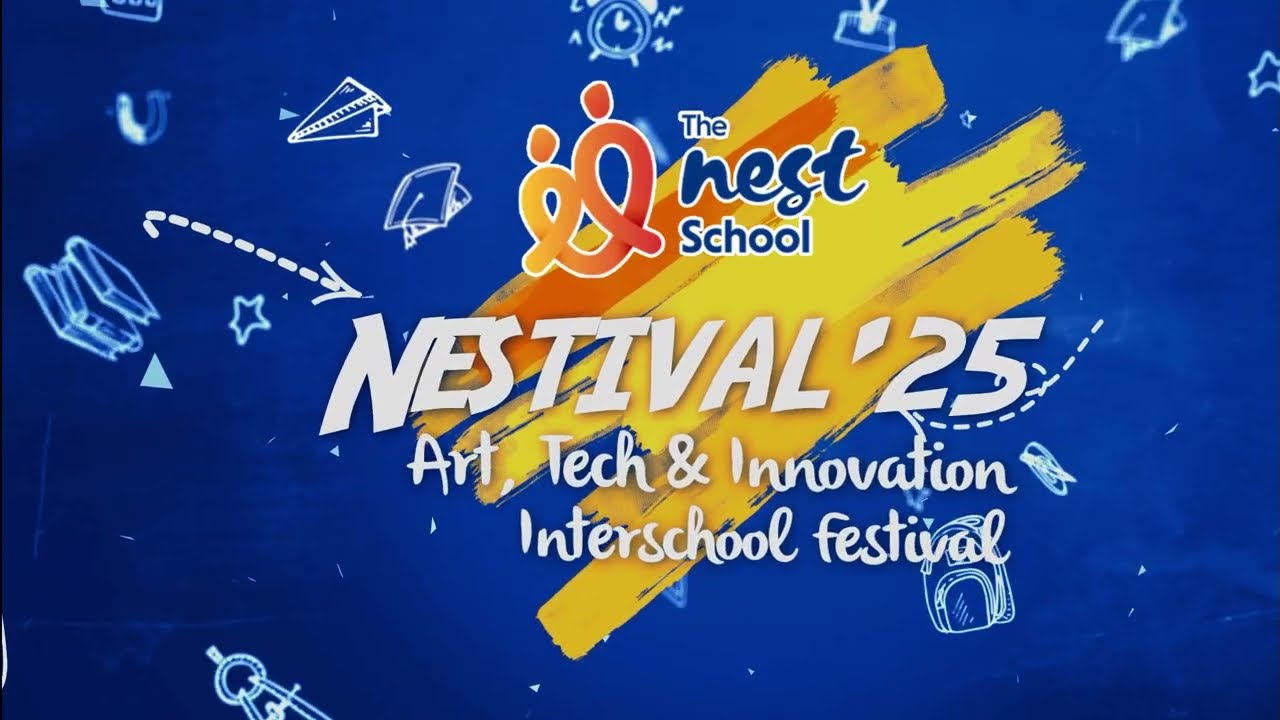 Nestival'2025 | Inter School Event 2025 @TheNESTSchoolChennai