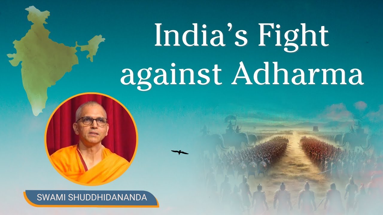 India's Fight against Adharma | Swami Shuddhidananda