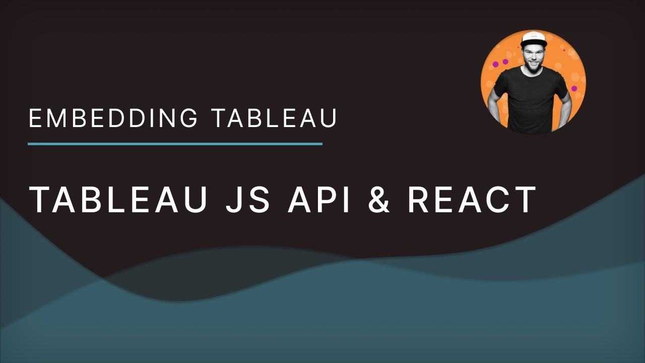 Tableau JavaScript API & React