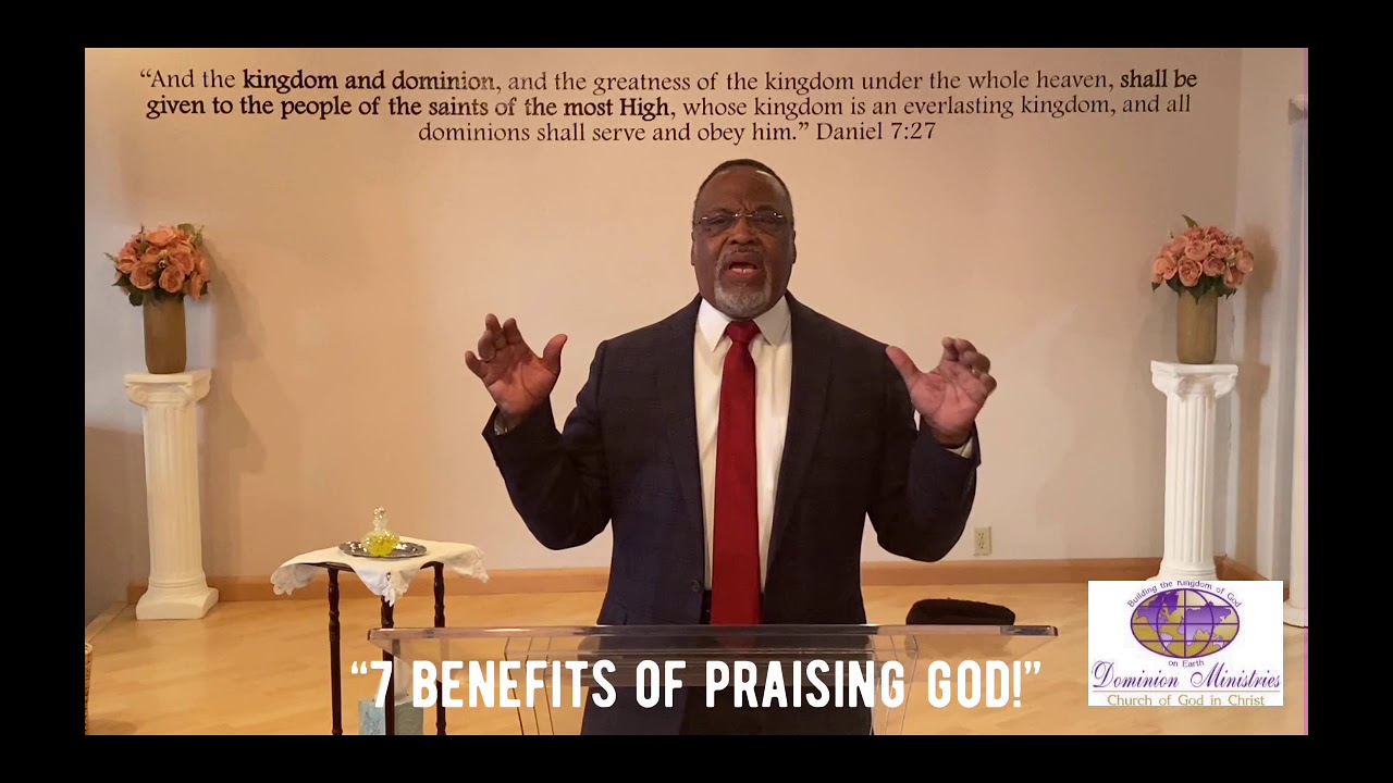 “7 Benefits of Praising God!”