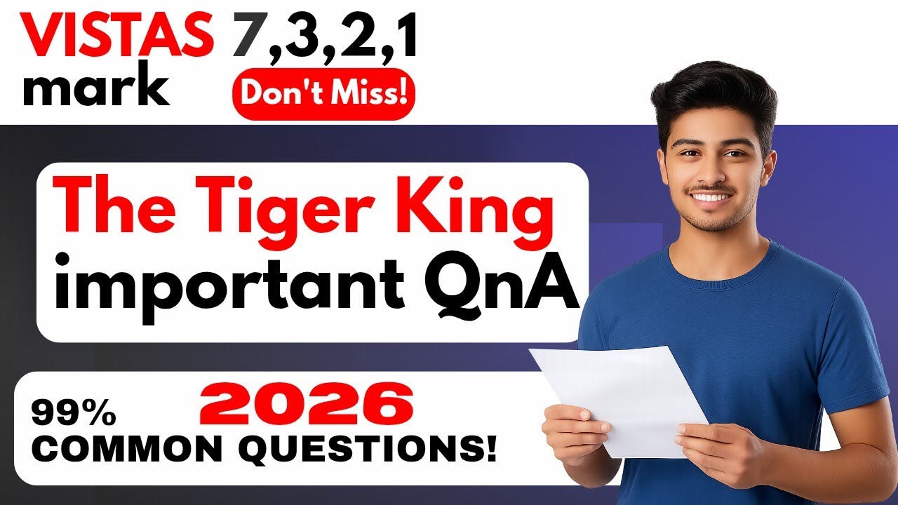 The Tiger King Important QnA | Class 12 English | Exam 2025 Guaranteed Questions