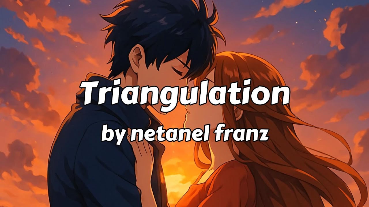 Triangulation [מילים: נתי פרנץ]