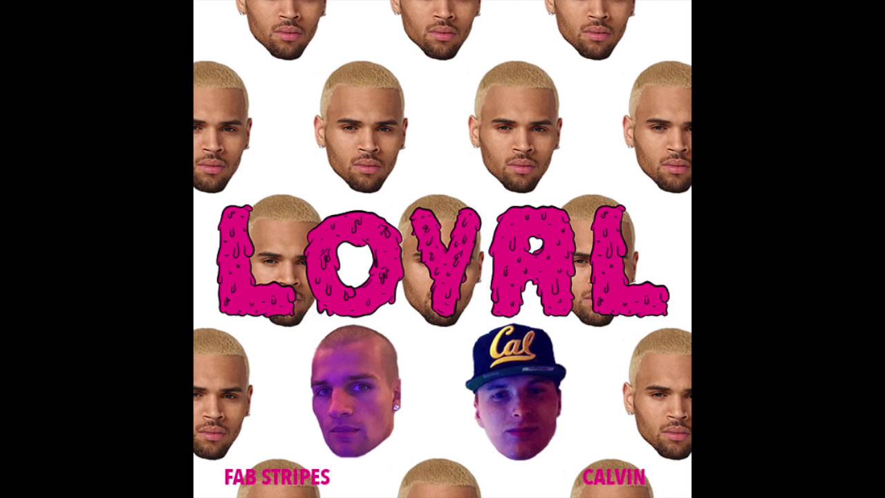 Fab Stripes & Calvin - Loyal (Remix)