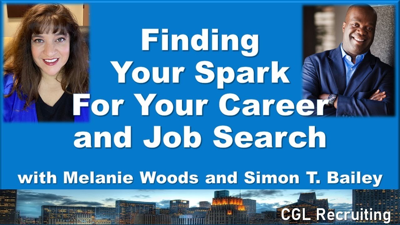 Finding Your Spark For Your Career and Job Search