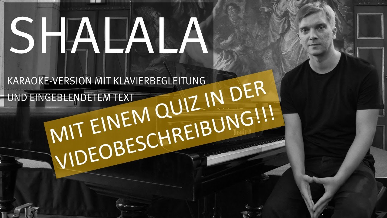 Shalala - Karaoke-Version mit Klavierbegleitung und Untertiteln