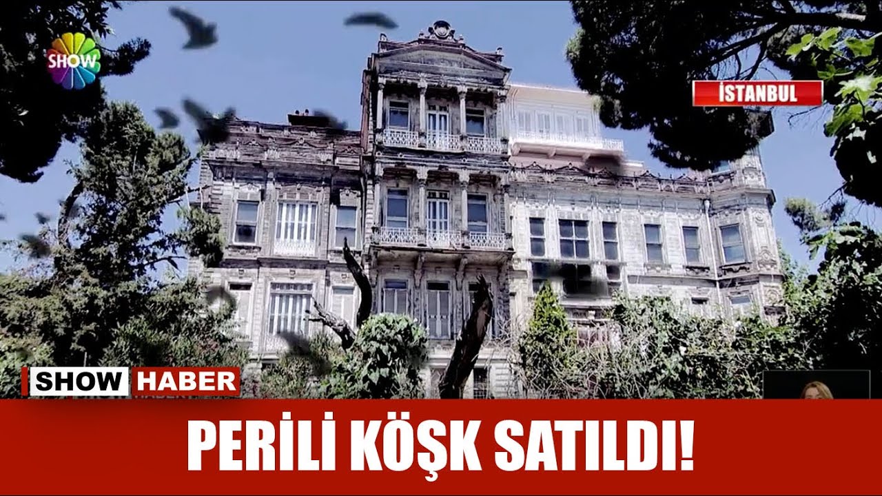 Perili Köşk satıldı!