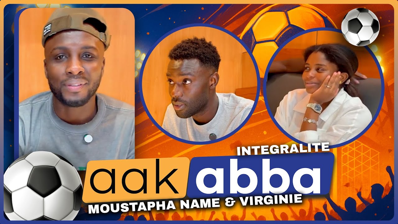 AAK ABBA - AVEC MOUSTAPHA NAME & VIRGINIE