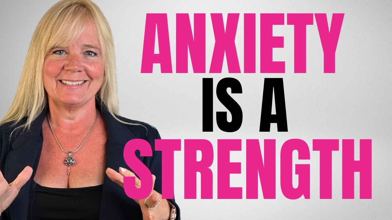 Did You Know Anxiety is a Strength? | 3 Ways to Start Using Yours Today