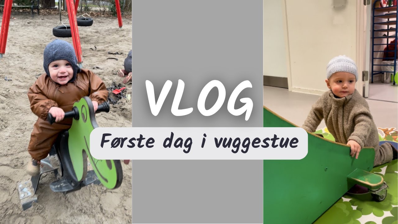 Første dag i vuggestuen