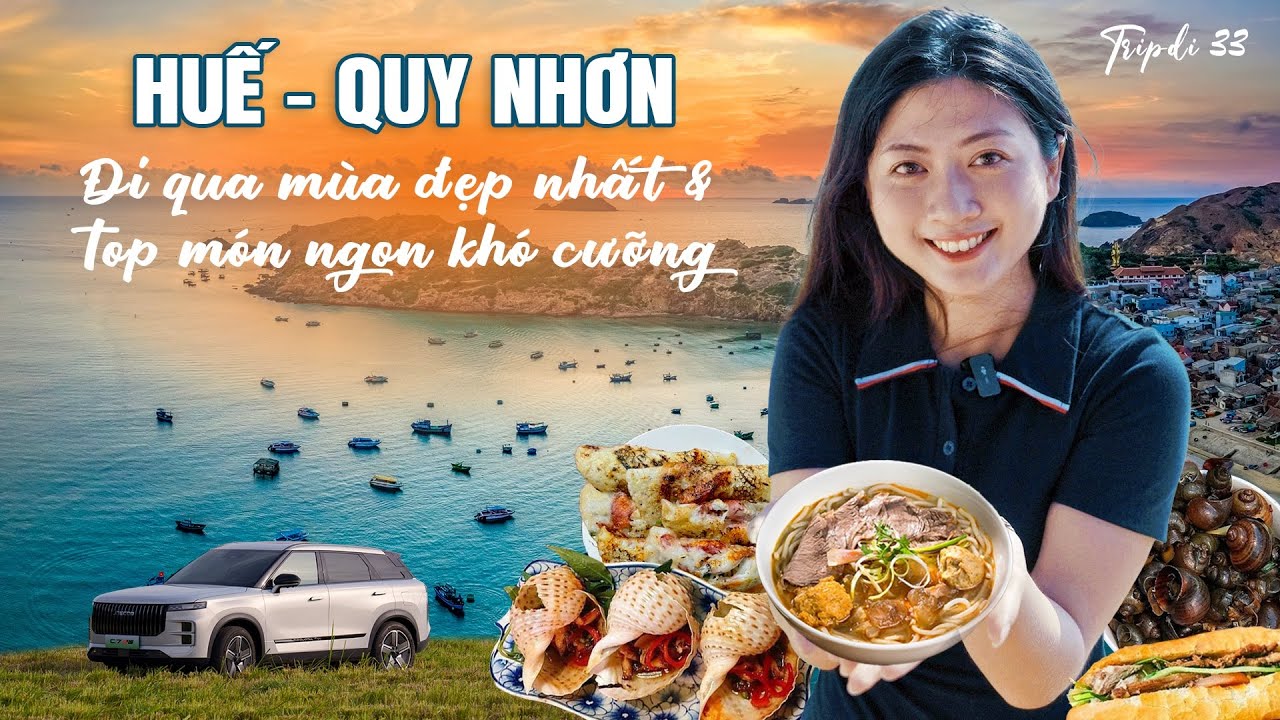 HUẾ - QUY NHƠN: Hành trình vị & sắc - Đi qua mùa đẹp nhất, ăn toàn món ngon khó cưỡng cùng Jacoo J7