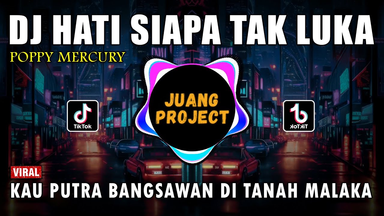 DJ HATI SIAPA TAK LUKA REMIX VIRAL TIKTOK TERBARU 2023