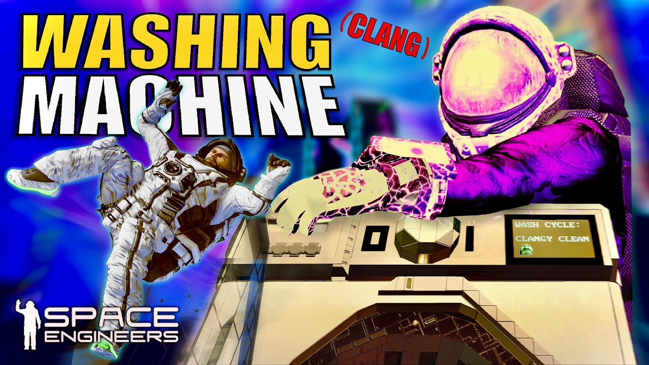 Clang Washing Machine vs. Space Engineers
