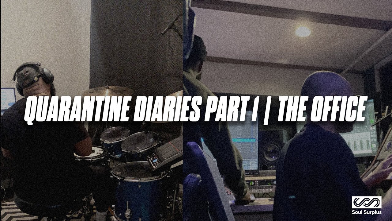 Soul Surplus :: Quarantine Diaries Part 1 | The Office