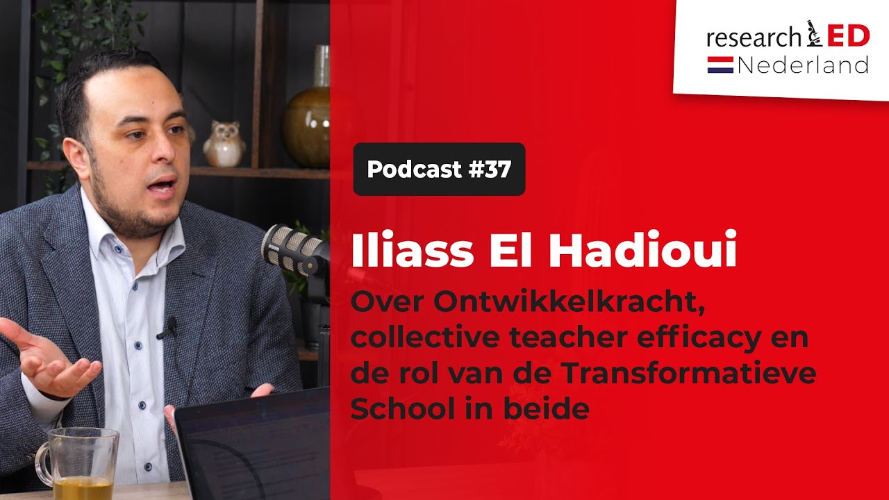 De researchED NL Podcast 37 - Iliass El Hadioui