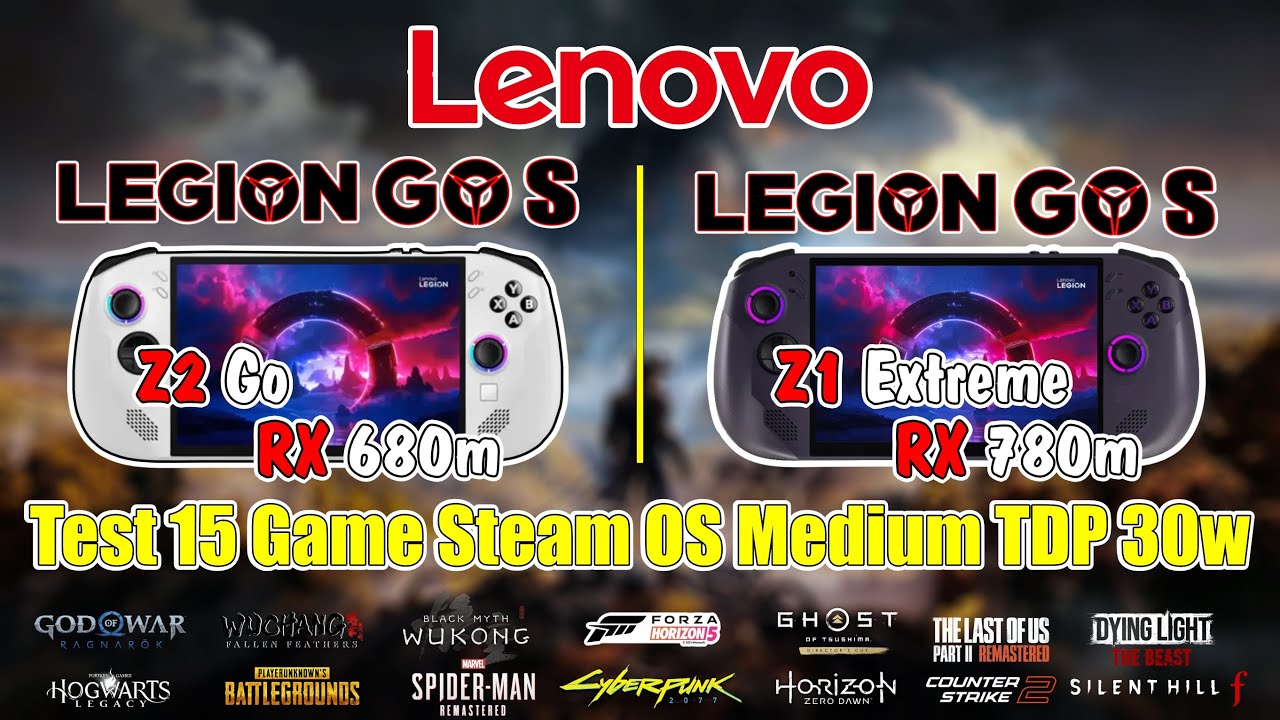 Legion Go S(Z1 Extreme) & Legion Go S(Z2 Go) | Rx 780m & RX 680m | Steam OS Test 15 Game APU TDP 30W