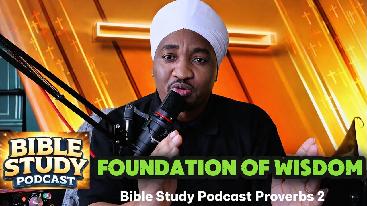 Wisdom is worthy pursuing/Bible study podcast/proverbs 2/Day 2/The Foundation of Wisdom. 