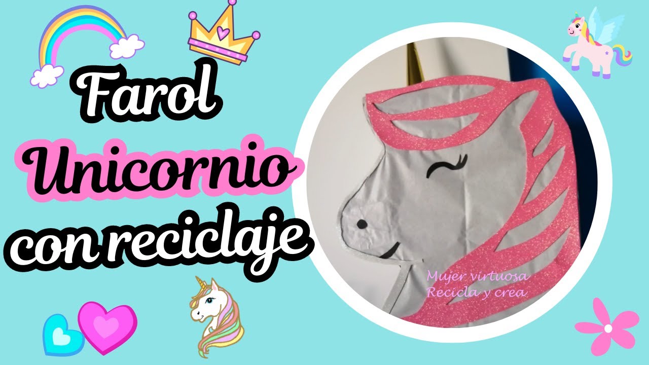 Farol modelo Unicornio fácil de hacer♻🤩MVRC♻