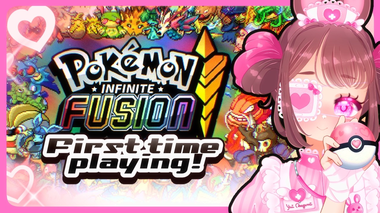 &middot;̩͙ᜊ Vtuber Tries Pokemon Infinite Fusion for the FIRST Time! ᜊ&middot;̩͙