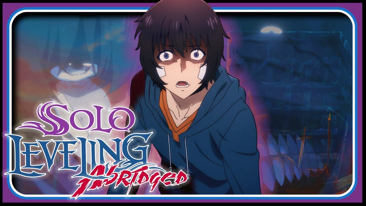 Solo Leveling Abridged Episode 1: The Pilot