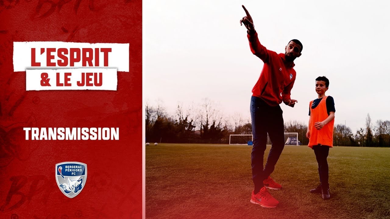 L’Esprit & le Jeu - La transmission au BPFC, l’implication des joueurs N2