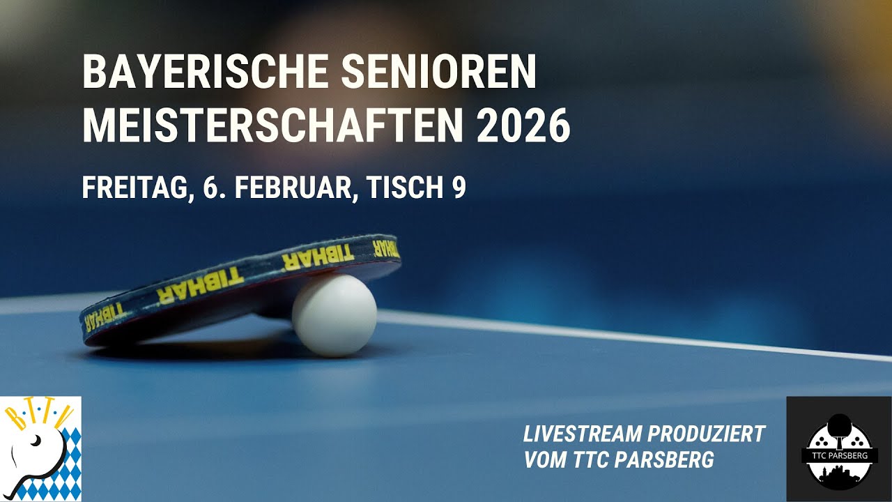 Bayerische Senioren-Einzelmeisterschaften Salzweg Tisch 9 Freitag 06.02.2026