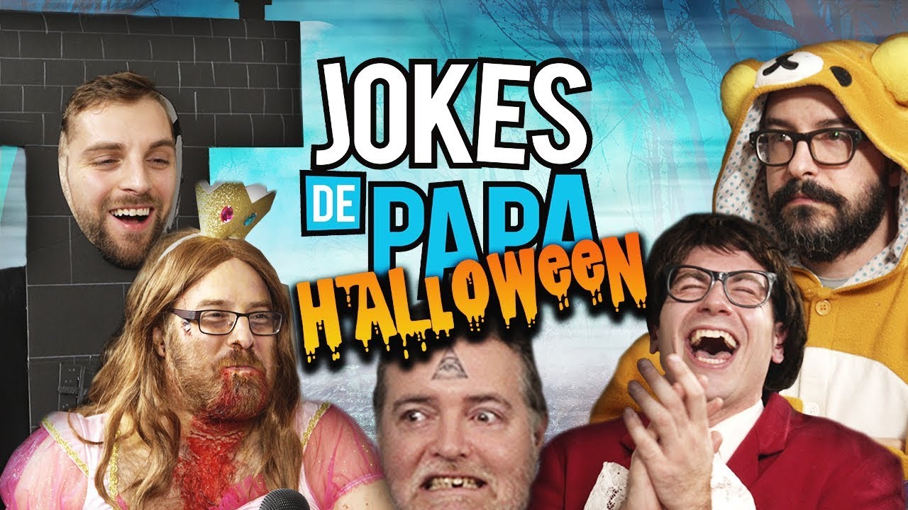 Jokes de Papa - Spécial HALLOWEEN