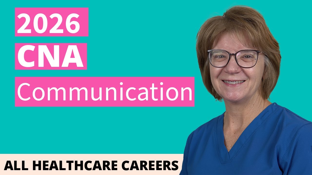 CNA Practice Test for Communication 2026 (20 Questions with Explained Answers)