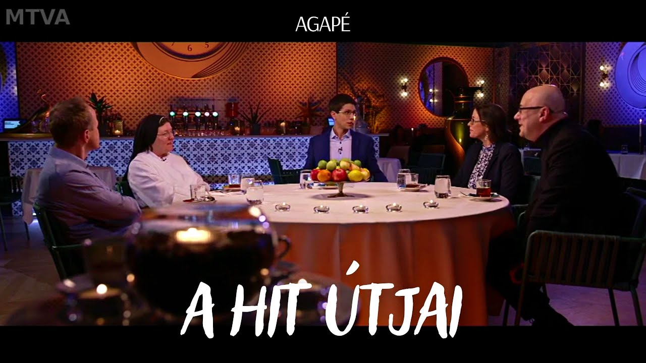 AGAPÉ - A hit útjai (42. adás)
