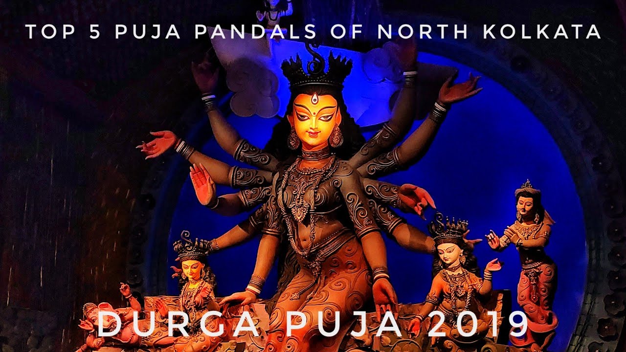 TOP 5 DURGA PUJA PANDALS OF NORTH KOLKATA | DURGA PUJA 2019 !