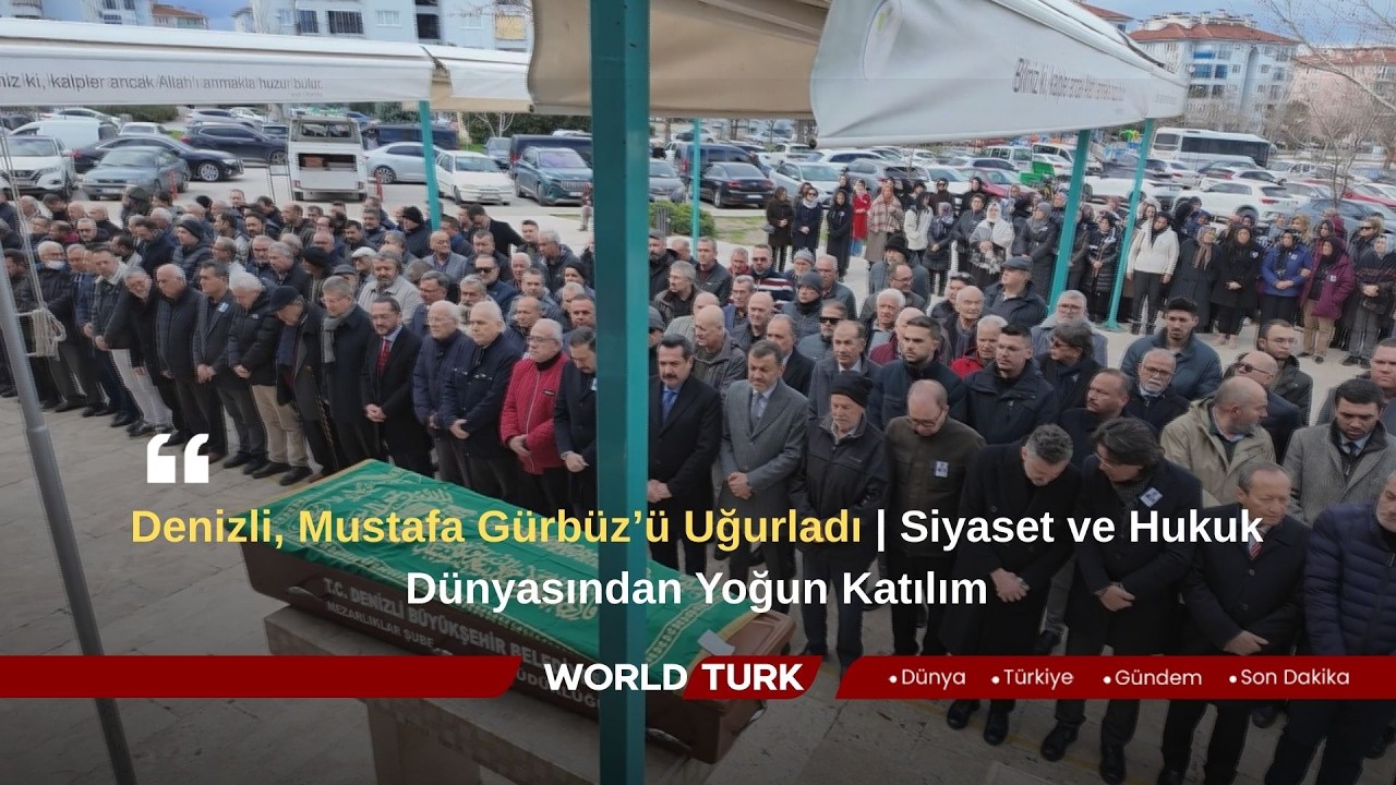 🔴Denizli, Mustafa Gürbüz’ü Uğurladı | Siyaset ve Hukuk Dünyasından Yoğun Katılım 📍 #denizli