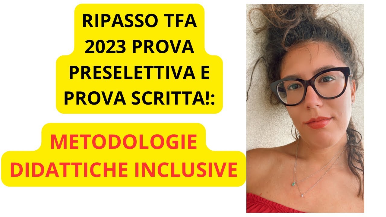 RIPASSIAMO PER IL TFA: METODOLOGIE INCLUSIVE