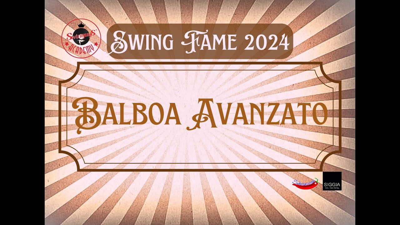 Balboa avanzato - Saggio Swinguys Academy SWING FAME - insegnati Filippo e Titty