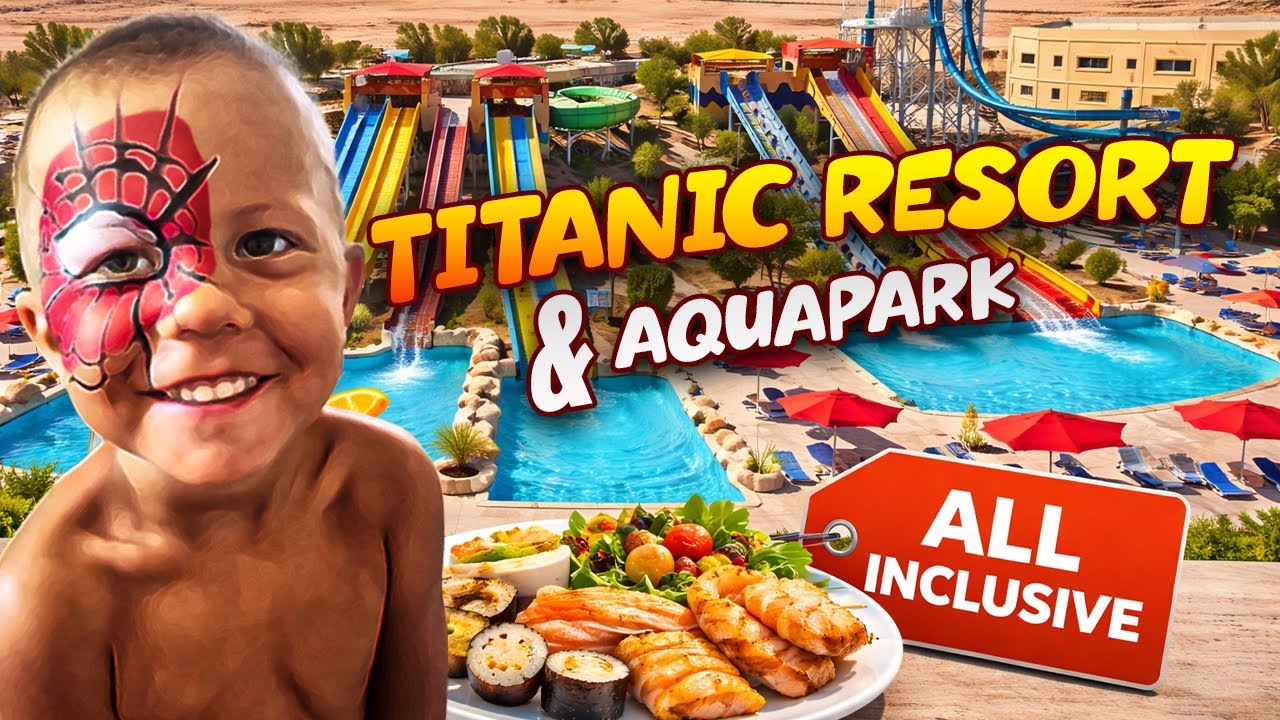 Titanic Resort & Aquapark – Hurghada