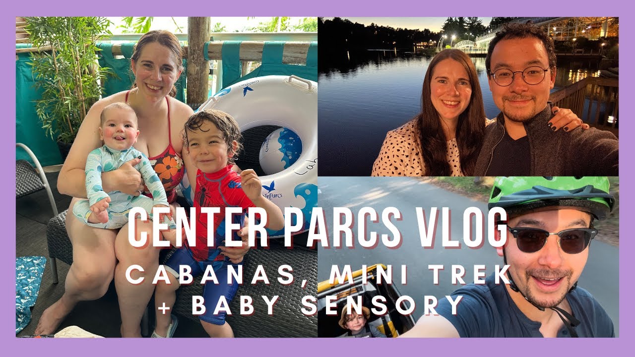Center Parcs Vlog | Swimming Pool Cabanas, Mini Trek, Baby Sensory and Date Night!
