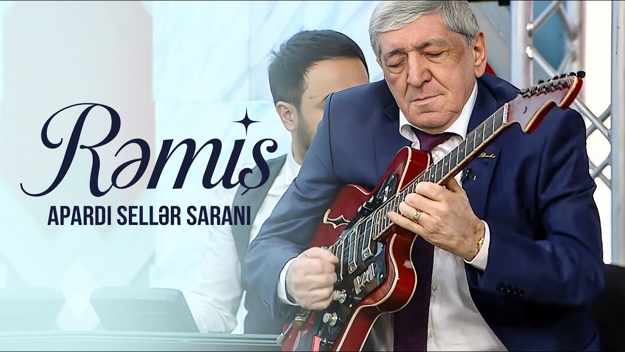Rəmiş — Apardı Sellər Saranı