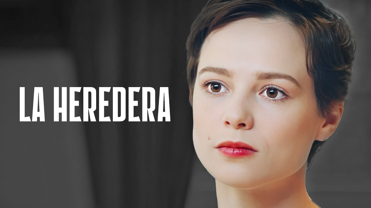 UN CUENTO MODERNO: LA HISTORIA DE UNA CENICIENTA ACTUAL | LA HEREDERA | Película en Español