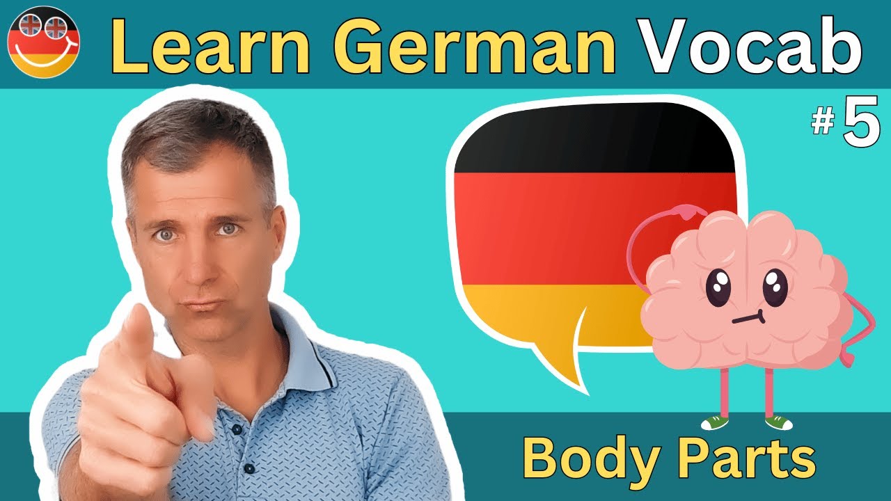 🇩🇪 Essential German Vocabulary: Body Parts | Learn German with Example Sentences