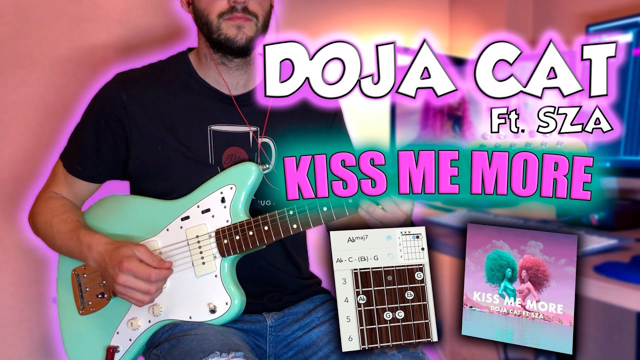 Doja Cat - Kiss Me More ft. SZA | GUITAR COVER