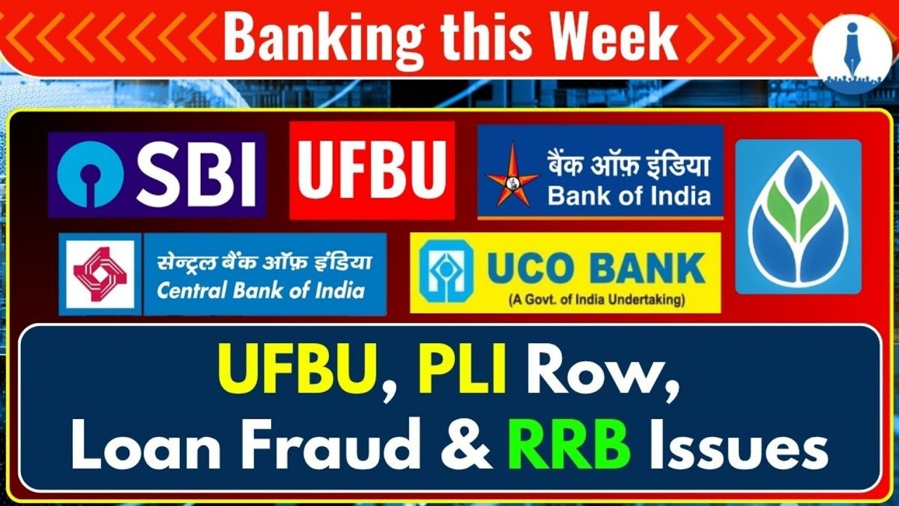 UFBU Protest, PLI Dispute in PSBs, Loan Fraud Case & RRB Issues | Weekly Round up
