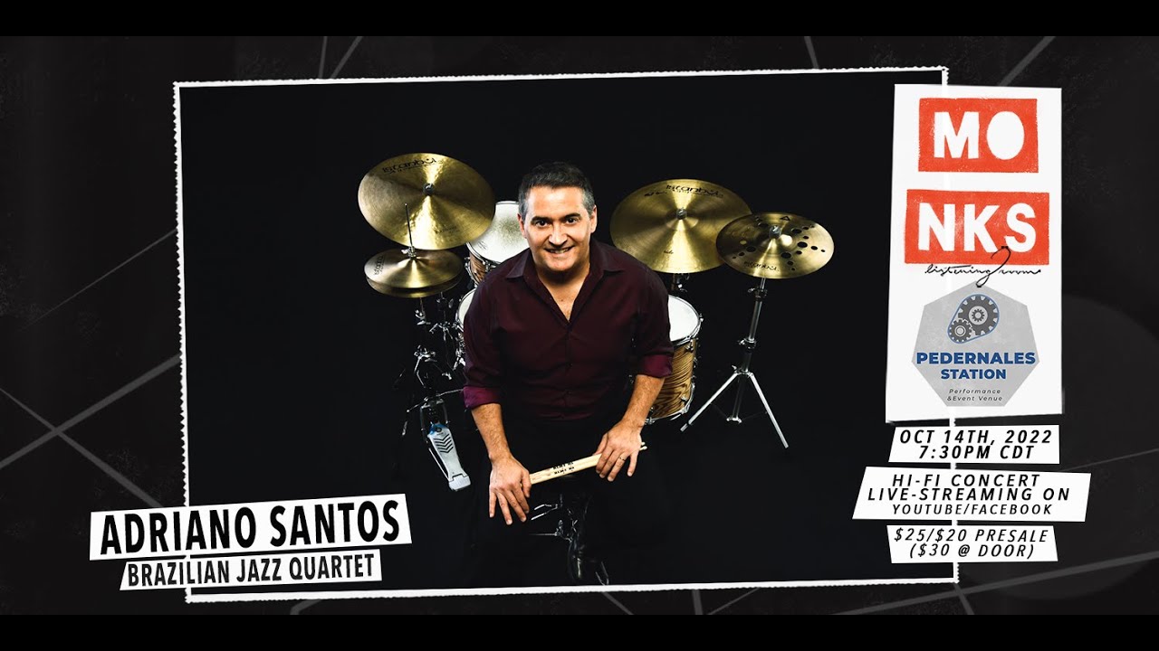 Adriano Santos Brazilian Jazz Quartet - Live at Monks