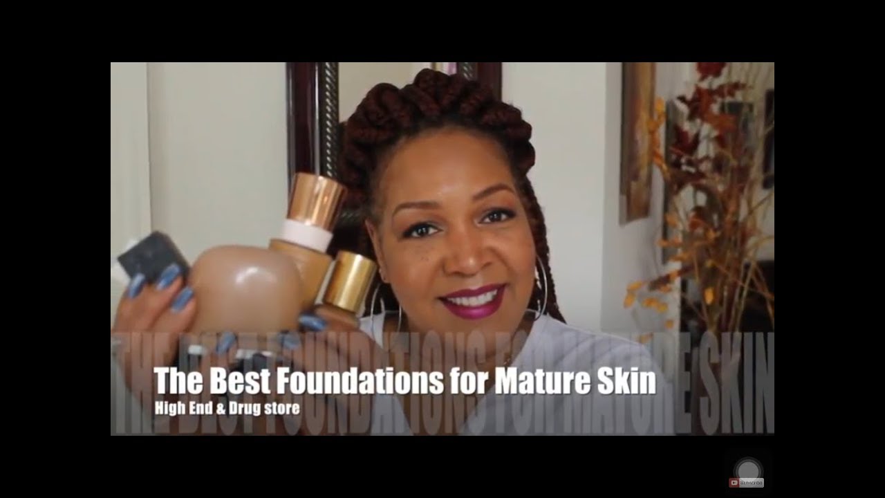 The Best Foundations for Mature Skin (High End & Drugstore) NeeCJae