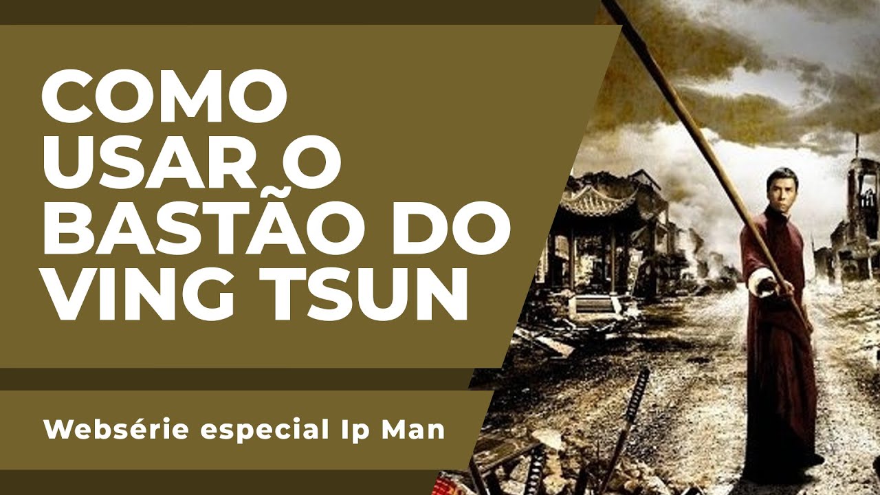 Veja as Dicas de como  Manejar o Bastão do Ving Tsun